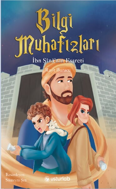 BİLGİ MUHAFIZLARI 2 İBNİ SİNANIN ESARETİ