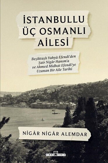 İSTANBULLU ÜÇ OSMANLI AİLESİ