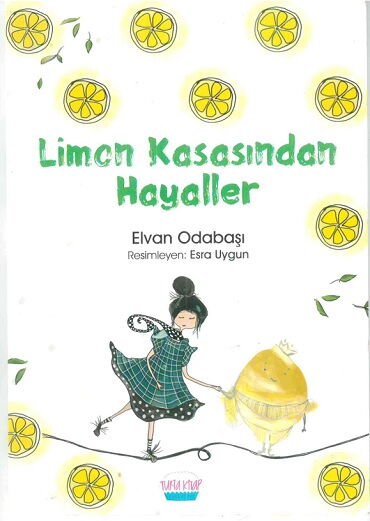 LİMON KASABASINDAN HAYALLER