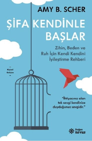 ŞİFA KENDİNLE BAŞLAR