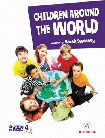DİSCOVERİNG THE WORLD 4 CHİLDREN AROUND THE WORLD