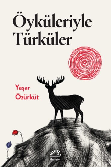 ÖYKÜLERLE TÜRKÜLER