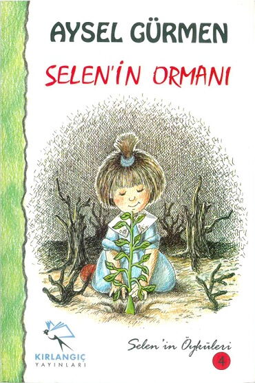 SELENİN ORMANI         