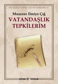 VATANDAŞLIK TEPKİLERİM