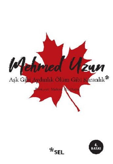AŞK GİBİ AYDINLIK ÖLÜM GİBİ KARANLIK