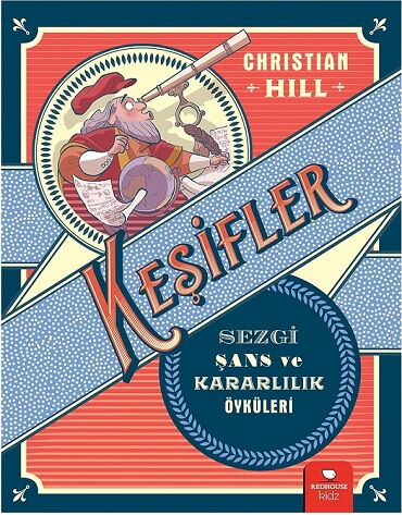 KEŞİFLER SEZGİ ŞANS VE KARARLILIK ÖYKÜLERİ