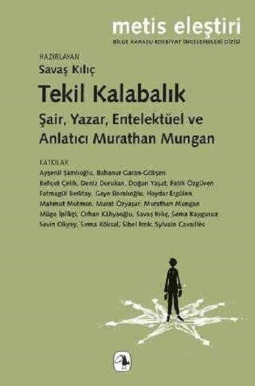 TEKİL KALABALIK ŞAİR YAZAR ENTELEKTÜEL VE ANLATICI