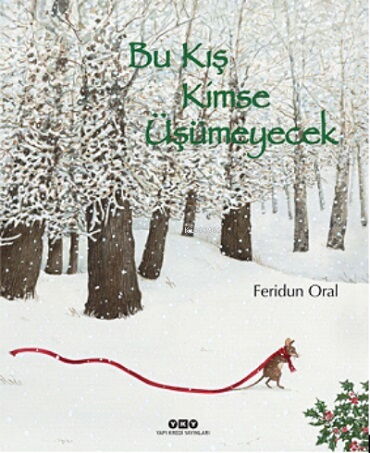 BU KIŞ KİMSE ÜŞÜMEYECEK K.KAPAK