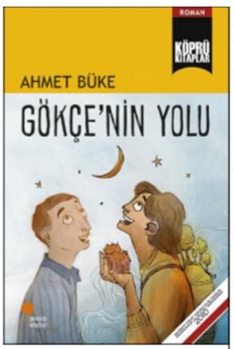 GÖKÇENİN YOLU