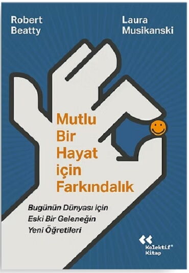MUTLU BİR HAYAT İÇİN FARKINDALIK