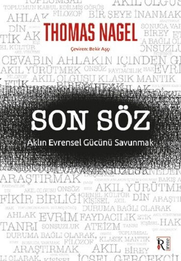 SON SÖZ AKLIN EVRENSEL GÜCÜNÜ SAVUNMAK