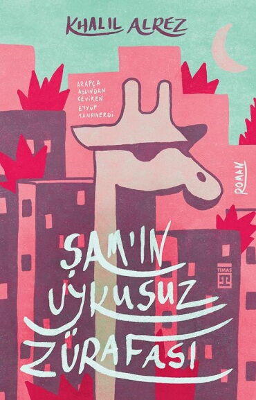 ŞAMIN UYKUSUZ ZÜRAFASI