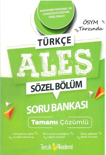 ALES TÜRKÇE SÖZEL BÖLÜM SORU ÇÖZÜMLÜ BANKASI