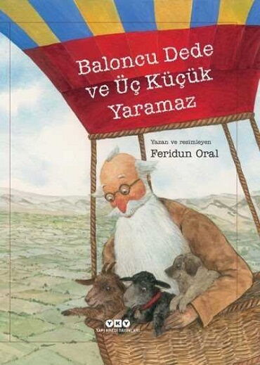 BALONCU DEDE VE ÜÇ KÜÇÜK YARAMAZ YENİ