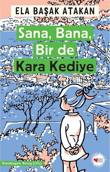 SANA BANA BİR DE KARA KEDİYE