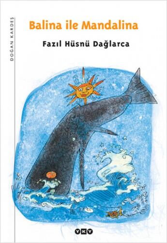 BALİNA İLE MANDALİNA