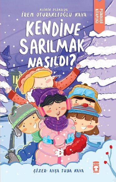 KENDİNE SARILMAK NASILDI