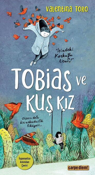 TOBİAS VE KUŞ KIZ