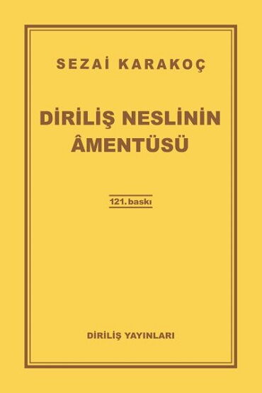 DİRİLİŞ NESLİNİN AMENTÜSÜ