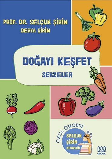 DOĞAYI KEŞFET SEBZELER OKUL ÖNCESİ KİTAP