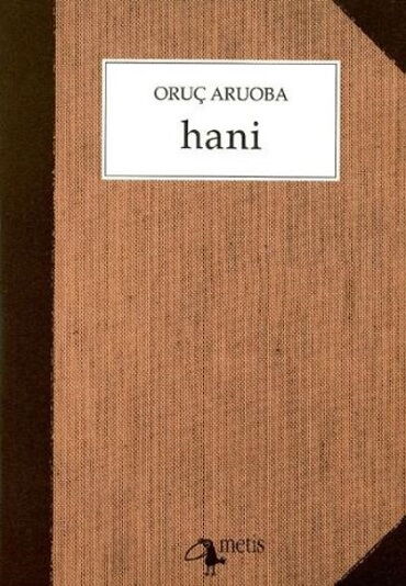 HANİ                    