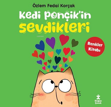 KEDİ PONÇİKİN SEVDİKLERİ RENKLER
