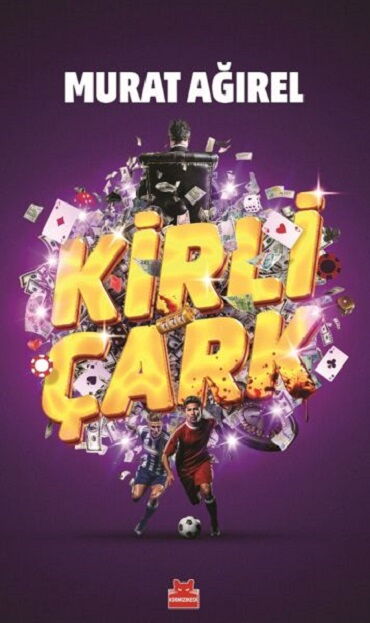 KİRLİ ÇARK