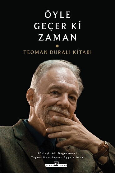 ÖYLE GEÇER Kİ ZAMAN TEOMAN DURALI KİTABI