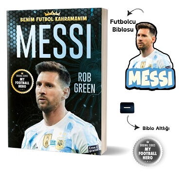 BENİM FUTBOL KAHRAMANIM MESSİ