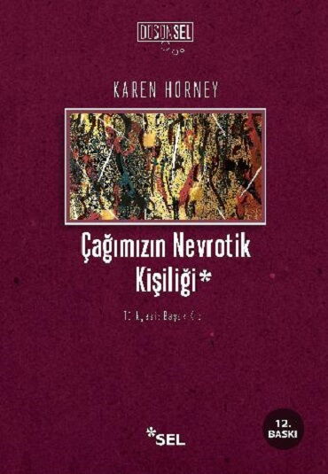 ÇAĞIMIZIN NEVROTİK KİŞİLİĞİ