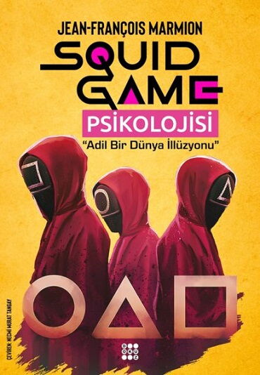 SQUİD GAME PSİKOLOJİSİ