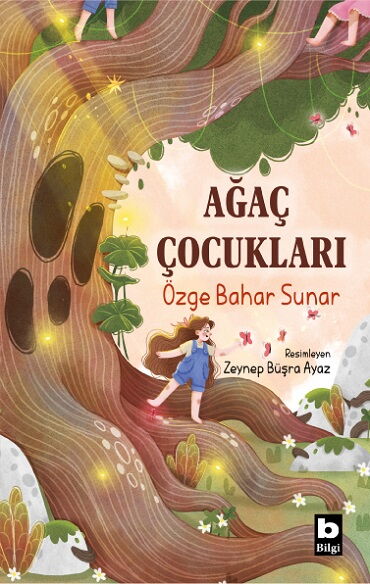 AĞAÇ ÇOCUKLARI