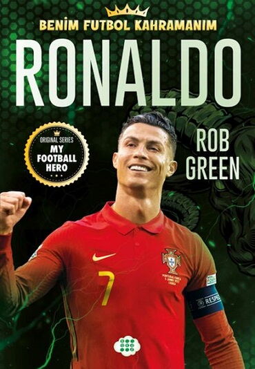 BENİM FUTBOL KAHRAMANIM RONALDO