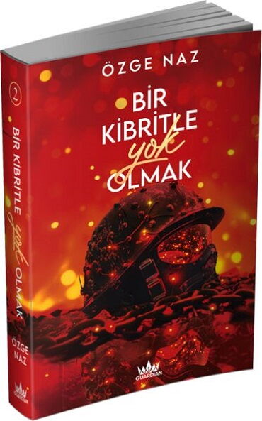BİR KİBRİTLE YOK OLMAK 2 CİLTSİZ