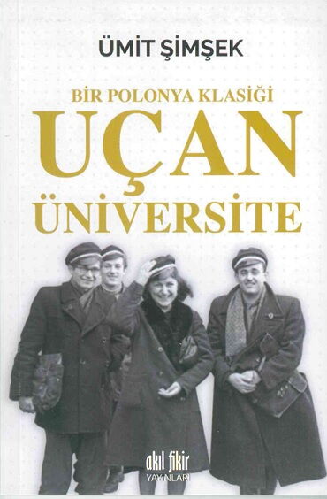 BİR POLONYA KLASİĞİ UÇAN ÜNİVERSİTE