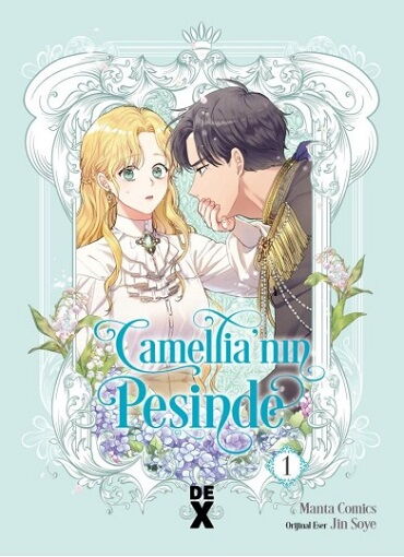 CAMELLİANIN PEŞİNDE 1