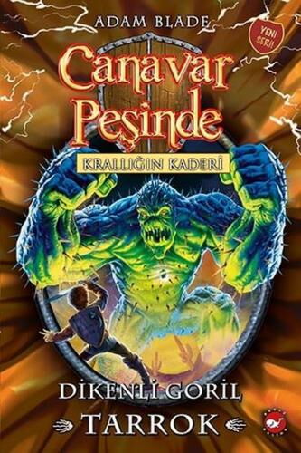 CANAVAR PEŞİNDE 62 KRALLIĞIN KADERİ DİKENLİ GORİL