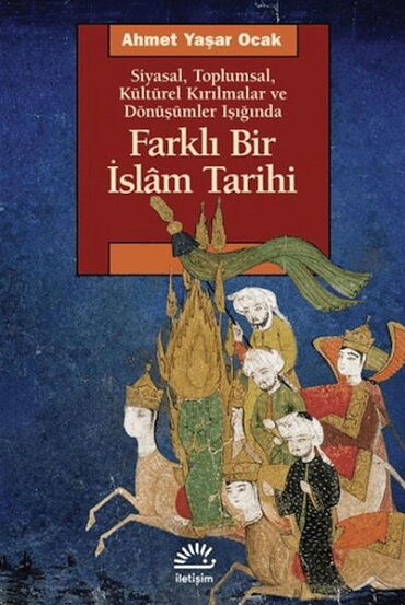 FARKLI BİR İSLAM TARİHİ