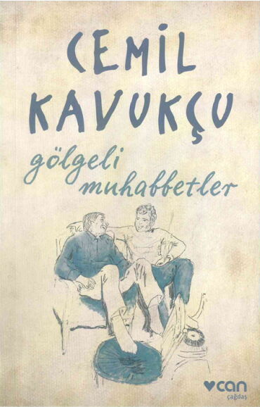 GÖLGELİ MUHABBETLER