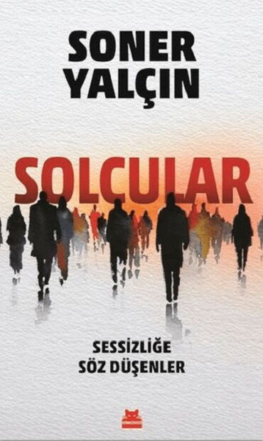 SOLCULAR SESSİZLİĞE SÖZ DÜŞENLER