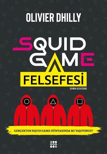 SQUİD GAME FELSEFESİ