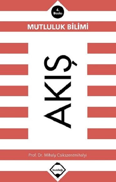 AKIŞ MUTLULUK BİLİMİ