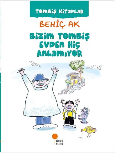BİZİM TOMBİŞ EVDEN HİÇ ANLAMIYOR TOMBİŞ KİTAPLAR