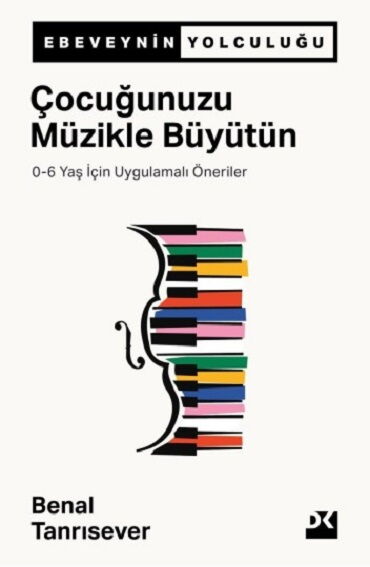 ÇOCUĞUNUZU MÜZİKLE BÜYÜTÜN
