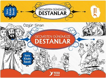 GEÇMİŞTEN GÜNÜMÜZE DESTANLAR 10 KİTAP 4.SINIF