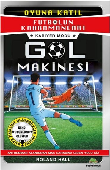 FUTBOLUN KAHRAMANLARI GOL MAKİNESİ