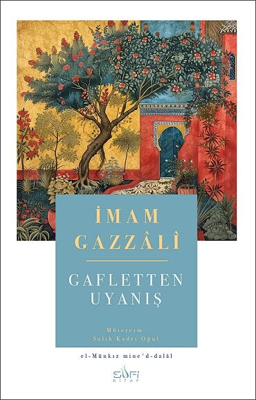 KALPLERİN KEŞFİ GAZZALİ DEFTERİ