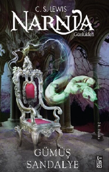 NARNİA GÜNLÜKLERİ 6 GÜMÜŞ SANDALYE