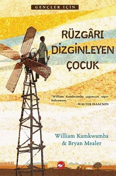 RÜZGARI DİZGİNLEYEN ÇOCUK