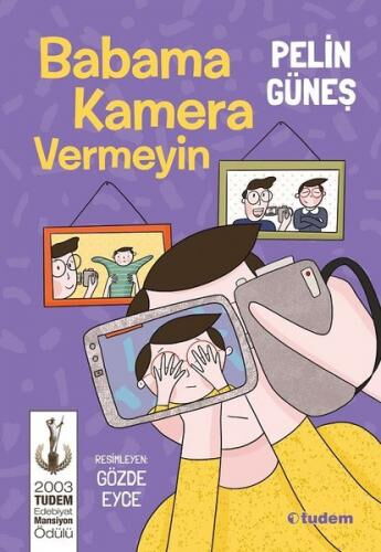 BABAMA KAMERA VERMEYİN